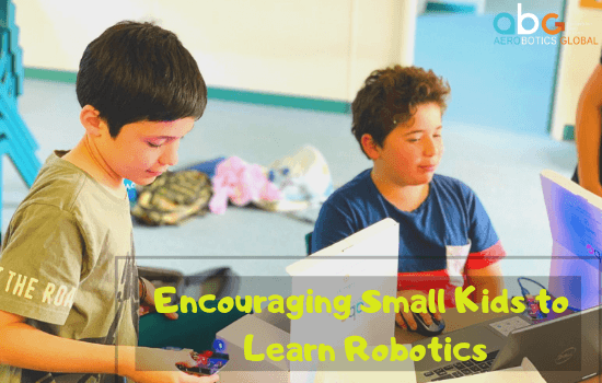 Encouraging Small Kids to Learn Robotics